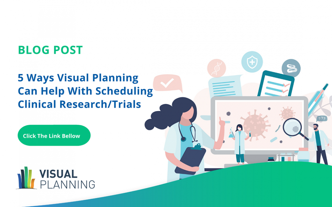 5-Ways-Visual-Planning-Can-Help-With-Scheduling-Clinical-Research_Trials1-1080x675