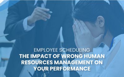 The impact of wrong human resources management on your performance