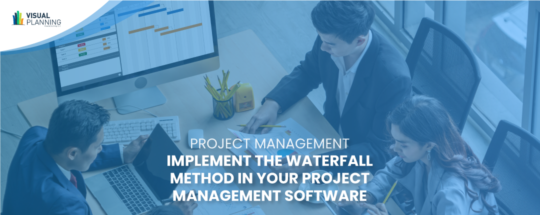 Visual-Planning-the-scheduling-software-who-fit-with-the-Waterfall-Method