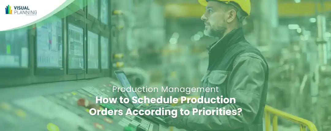 How-to-Schedule-Production-Orders-According-to-Priorities