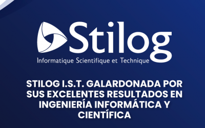 Stilog I.S.T. galardonada por sus excelentes resultados en Ingeniería Informática y Científica