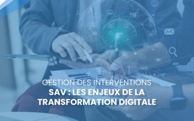 SAV : les enjeux de la transformation digitale